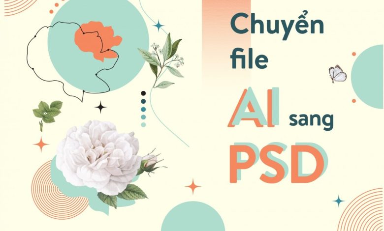 chuyển File AI sang PSD