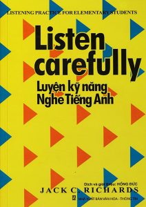 listen carefully