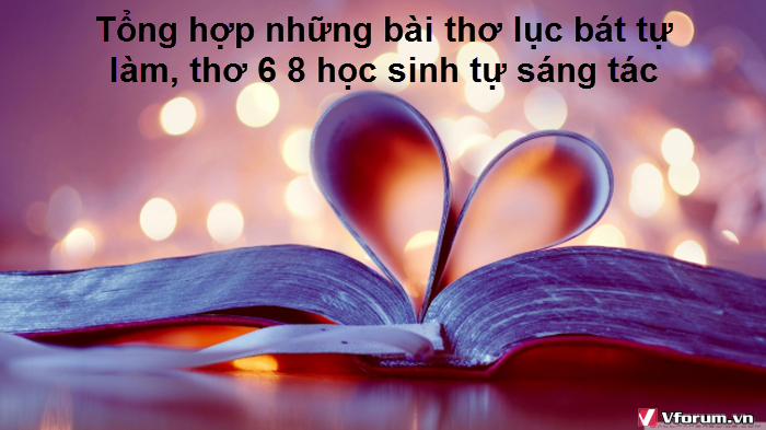 tong-hop-nhung-bai-tho-luc-bat-tu-lam-tho-6-8-hoc-sinh-tu-sang-tac-1.png